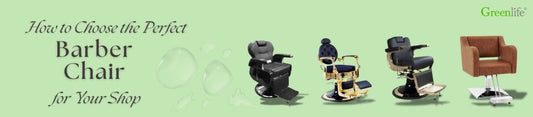 How to Choose the Perfect Barber Chair for Your Shop - GreenLife